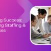 Staffing and It Services
